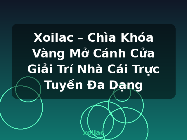 Xoilac – Chìa Khóa Vàng Mở Cánh Cửa Giải Trí Nhà Cái Trực Tuyến Đa Dạng - xoilac Xoilac – Chìa Khóa Vàng Mở Cánh Cửa Giải Trí Nhà Cái Trực Tuyến Đa Dạng - xoilac